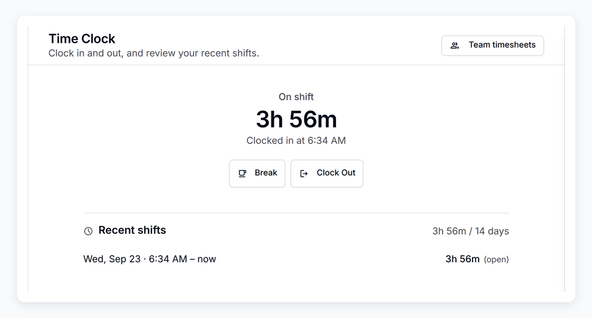 The PortaPro Time Clock card mid-shift: on shift, clocked in at 6:34 AM, with Break and Clock Out buttons.